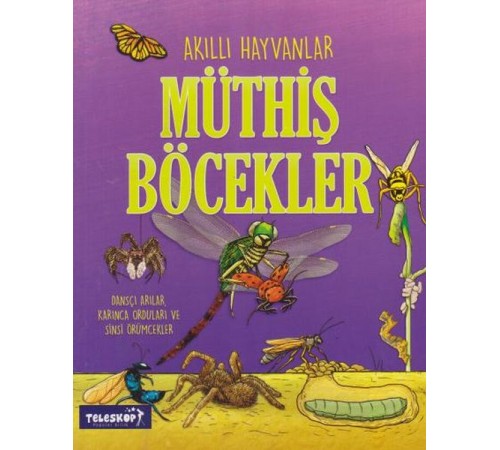 Akıllı Hayvanlar Müthiş Böcekler