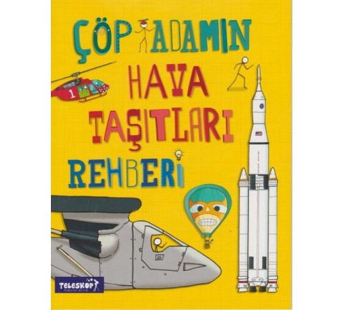 Çöp Adamın Hava Taşıtları Rehberi