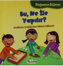 Doğanın Düzeni Bu Ne İle Yapılır?