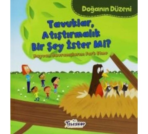 Doğanın Düzeni Tavuklar Atıştırmalık Bir Şey İster Mi