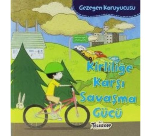 Gezegen Koruyucusu Kirliliğe Karşı Savaşma Gücü
