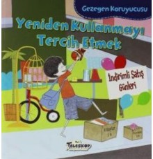 Gezegen Koruyucusu Yeniden Kullanmayı Tercih Etmek