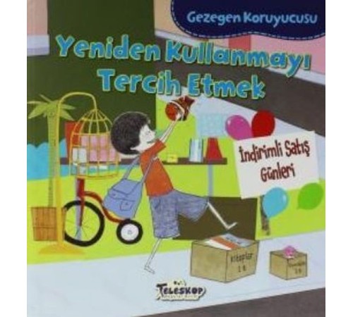 Gezegen Koruyucusu Yeniden Kullanmayı Tercih Etmek