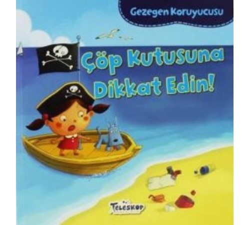 Gezegen Koruyucusu Çöp Kutusuna Dikkat Edin