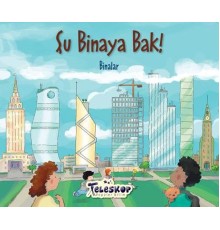 Şu Binaya Bak Binalar