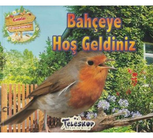 Bahçeye Hoş Geldiniz