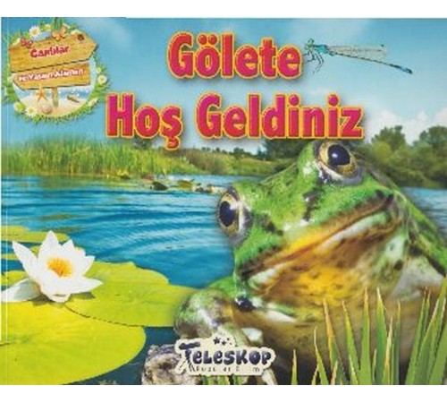 Gölete Hoş Geldiniz