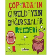 Çöp Adamın Guruldayan Bağırsaklar Rehberi