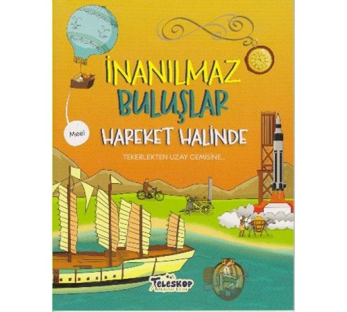 İnanılmaz Buluşlar Hareket Halinde