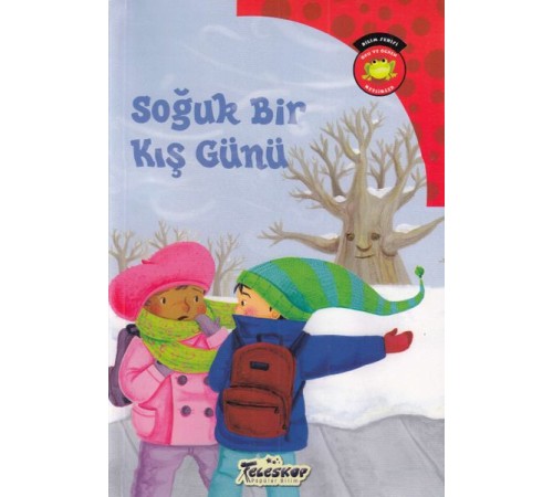 Bilim Serisi Oku ve Öğren Mevsimler - Soğuk Bir Kış Günü