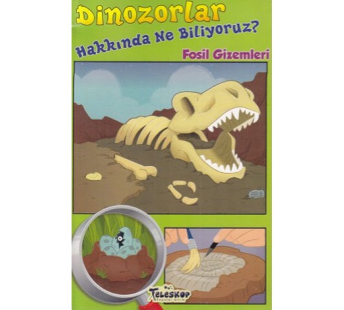 Dinozorlar Hakkında Ne Biliyoruz? - Fosil Gizemleri