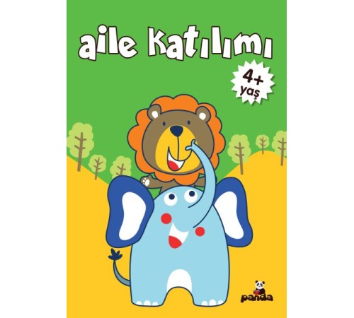 Aile Katılım 4+ Yaş Aile Katılım 4+ Yaş