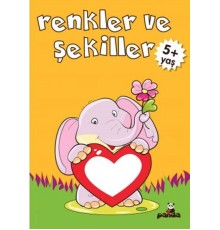 Renkler ve Şekiller 5+ Yaş