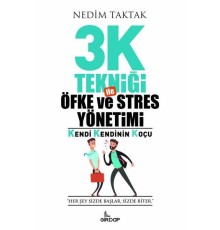 3K Tekniği İle Öfke ve Stres Yönetimi