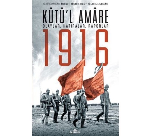 Kutü'l Amare 1916 Kutü'l Amare 1916