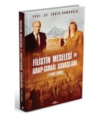 Filistin Meselesi ve Arap-İsrail Savaşları 1948-1988 (Cilti)