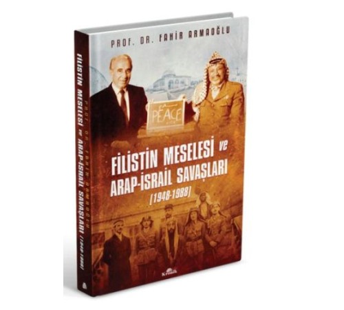 Filistin Meselesi ve Arap-İsrail Savaşları 1948-1988 (Cilti)