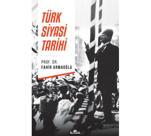 Türk Siyasi Tarihi Türk Siyasi Tarihi