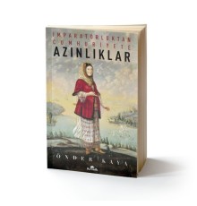 İmparatorluktan Cumhuriyete Azınlıklar