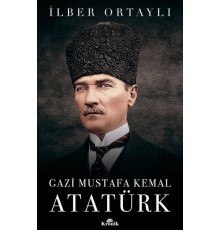 Gazi Mustafa Kemal Atatürk