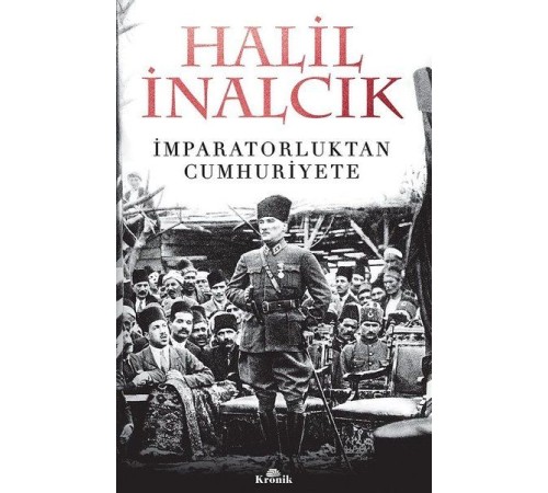 İmparatorluktan Cumhuriyete İmparatorluktan Cumhuriyete