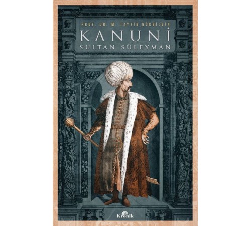 Kanuni Sultan Süleyman Kanuni Sultan Süleyman