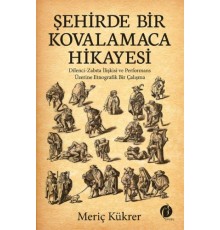 Şehirde Bir Kovalamaca Hikayesi