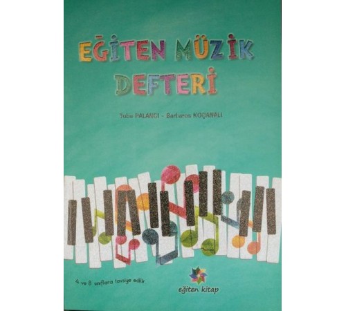 Eğiten Müzik Defteri - 4 ve 8.Sınıflara Tavsiye Edilir