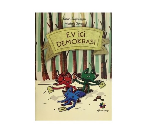 Ev İçi Demokrasi Ev İçi Demokrasi