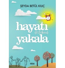 Hayatı (12'den) Yakala