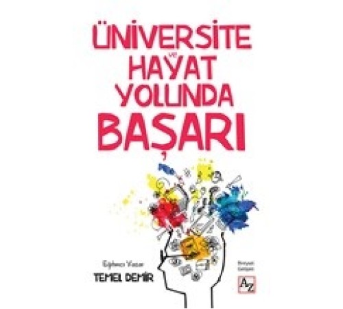 Üniversite ve Hayat Yolunda Başarı