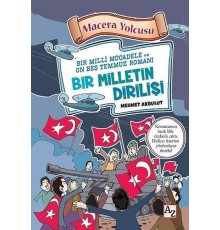 Macera Yolcusu - Bir Milletin Dirilişi