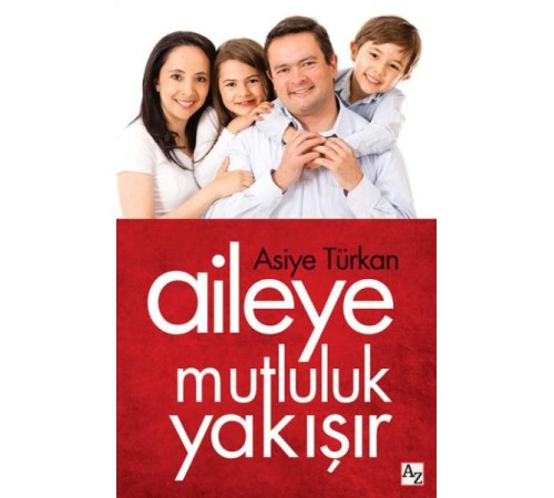 Aileye Mutluluk Yakışır
