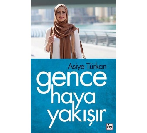 Gence Haya Yakışır