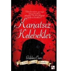 Kanatsız Kelebekler