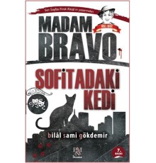 Madam Bravo - Sofitadaki Kedi