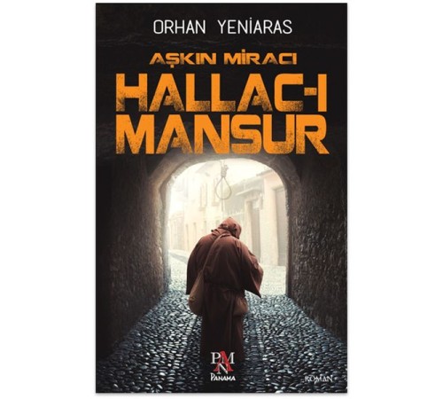 Aşkın Miracı Hallac-ı Mansur