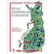 Beyaz Zambaklar Ülkesinde