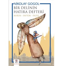 Bir Delinin Hatıra Defteri (Burun - Fayton - Palto)