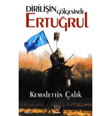 Dirilişin Gölgesinde Ertuğrul