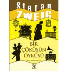 Bir Çöküşün Öyküsü