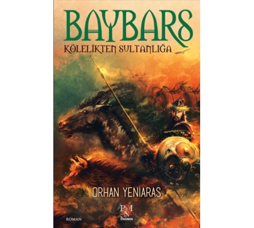 Baybars - Kölelikten Sultanlığa