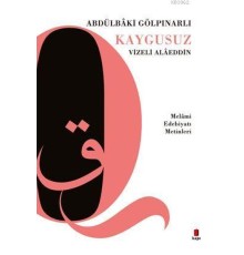 Kaygusuz Vizeli Alâeddin; Melâmi Edebiyatı Metinleri