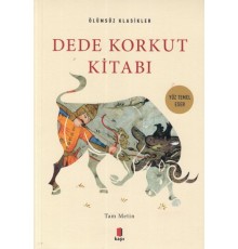 Dede Korkut Kitabı - Ölümsüz Klasikler