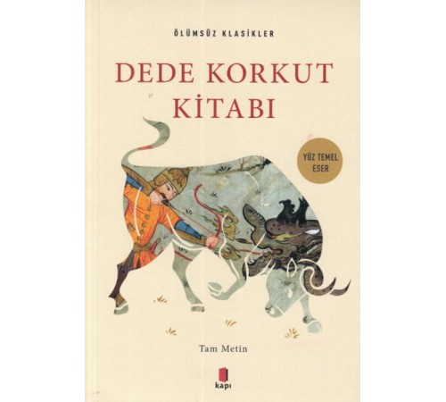 Dede Korkut Kitabı - Ölümsüz Klasikler