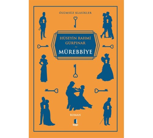 Mürebbiye - Ölümsüz Klasikler