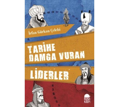 Tarihe Damga Vuran Liderler Tarihe Damga Vuran Liderler
