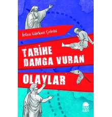 Tarihe Damga Vuran Olaylar