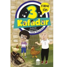 3 Kafadar Tekno Tim - Dedemin Masal Köyü