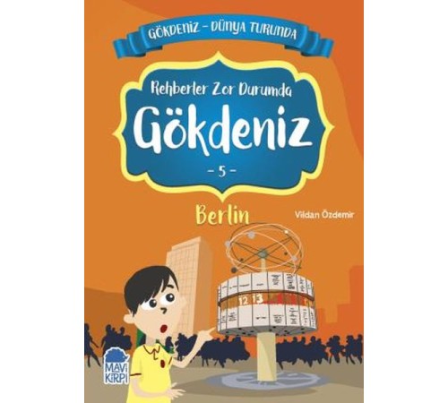 Rehberler Zor Durumda Gökdeniz 5 Berlin - Gökdeniz Dünya Turunda